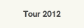 Tour 2012