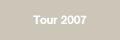 Tour 2007